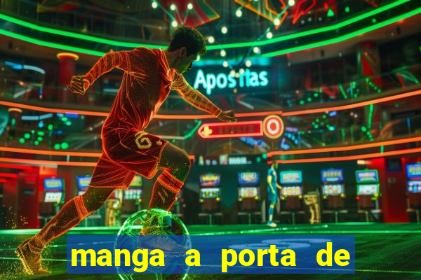 manga a porta de entrada do excluído